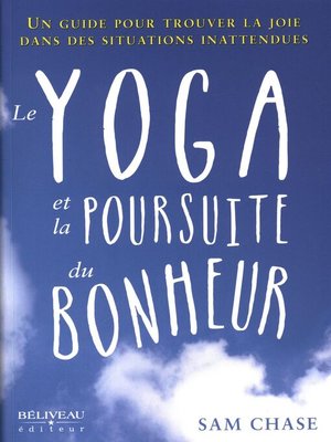 cover image of Le yoga et la poursuite du bonheur